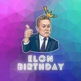 ELON's B'day | 🎂