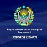 Farg'ona viloyati Oila va xotin-qizlar boshqarmasi Matbuot xizmati