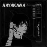hayakawa | OPEN PROMOOO