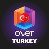 OVER - TURKEY 🇹🇷