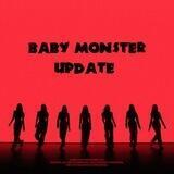 BABY MONSTER UPDATE