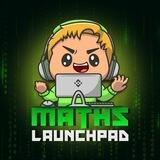 MATHS LAUNCHPAD 💯