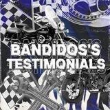 Bandidos Testimonial.