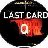 LAST CARD Q