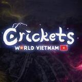 Crickets World Vietnam