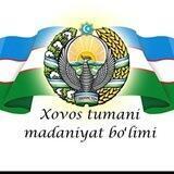 Xovos tumani Madaniyat va turizm bo'limi