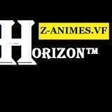 Z-ANIMES.VF HORIZON™