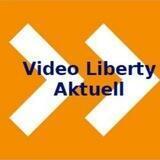 Video Liberty Aktuell