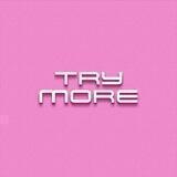 try.more