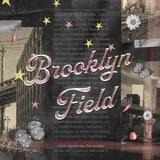 𝐵rooklyn 𝐹ield; OPEN