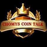Chomy's Coin Talk🌗