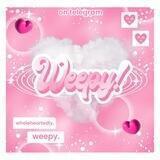 weepy: open! .. ♥️