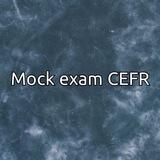 MOCK EXAM CEFR | Multi level