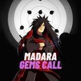 Madara Gems Call🔥