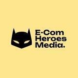 eCom Heroes Media (by Wonder Family)