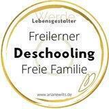 Deschooling - Familie in Freiheit - Frei leben, natürlich Sein, Bindung neu entdecken