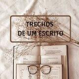 TRECHOS DE UM ESCRITO