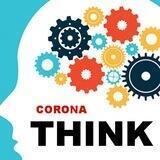 CoronaThink
