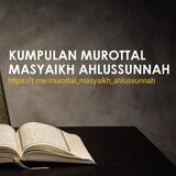 Murottal Masyaikh Ahlussunnah