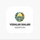 🇺🇿Yoshlar kanali 🔥Yoshlar Ishlari Agentligi🏅