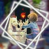 °.•Undertale: roleplay•.°
