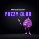 THE FUZZY CLUB - ANNOUNCEMENT PLEASE!