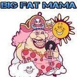 BIG_FAT_MAMA