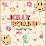 Jolly Board ; Open