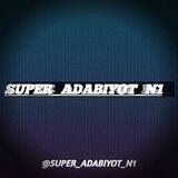 SUPER ADABIYOT |RASMIY KANAL|