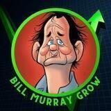 Bill Murray Grow Portal