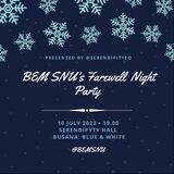 BEM SNU's FAREWELL NIGHT PARTY