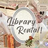 LIBRARY RENT : CLOSE.