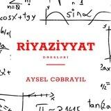 Riyaziyyat - Aysel Cəbrayıl