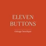 Eleven Buttons Vintage