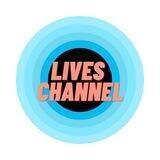 LIVES CHANNEL