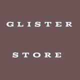 GLISTER STORE // STILL OPEN