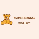 ༆Anime -Mangas ™ ༆ Discussion 🀄️