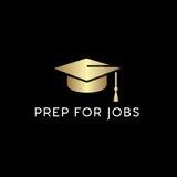 PREP FOR JOBS