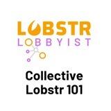 Collective Lobstr 101