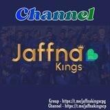 Jaffna Kings Channel - Cricket Pisso