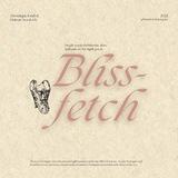 ✿... Bliss-fetch!