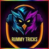 RUMMY TRICKS