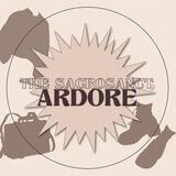 The Sacrosanct, Ardore.