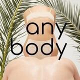 any body