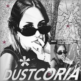 DUSTCORIA.✶