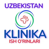 Oʻzbek klinika ish oʻrinlari🏥