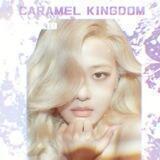 — Caramel kingdom