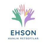 EHSON | KUNLIK RETSEPTLAR