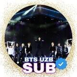 🇺🇿 BTS Uzb Sub 🇺🇿❥ ᴮᵘᵗᵗᵉʳᶠᶫʸ ᵗᵉᵃᵐ 🦋