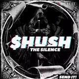 The Silence - HUSH TG